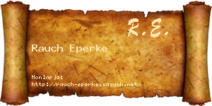 Rauch Eperke névjegykártya
